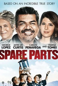 Spare Parts (2015) - Rotten Tomatoes