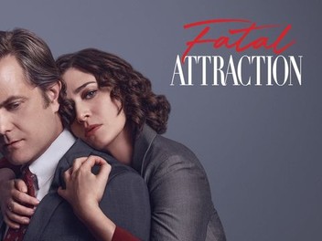 Fatal Attraction: Season 1, Episode 6 | Rotten Tomatoes
