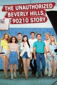 The Unauthorized Beverly Hills, 90210 Story