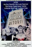 I Hate Actors poster image