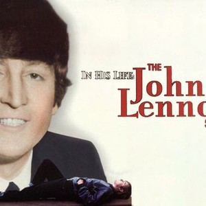 In His Life: The John Lennon Story photo 5