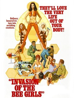 Invasion of the Bee Girls | Rotten Tomatoes