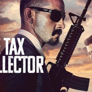The Tax Collector photo 9