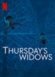 Thursday's Widows