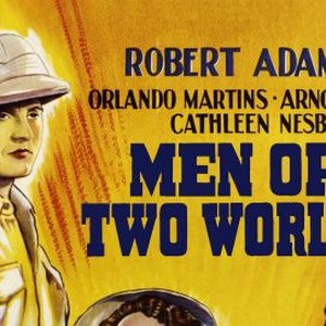 Men of Two Worlds - Rotten Tomatoes