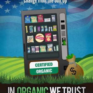 In Organic We Trust (2012) photo 9