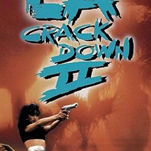 "L.A. Crackdown II photo 3"