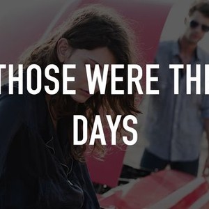 Those Were the Days photo 1