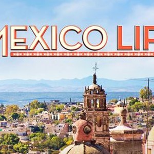 Mexico Life: Season 2, Episode 2 - Rotten Tomatoes