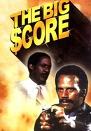 The Big Score poster image