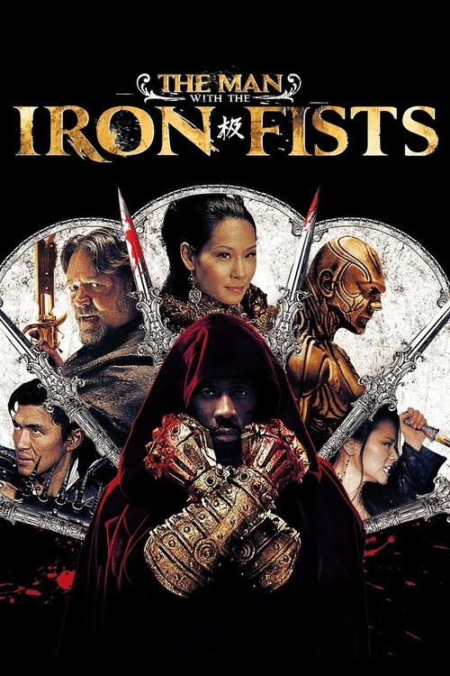 The Man With the Iron Fists poster