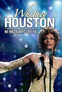 Whitney Houston: We Will Always Love You | Rotten Tomatoes