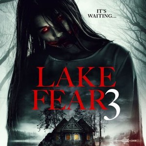 Lake Fear 3 - Rotten Tomatoes