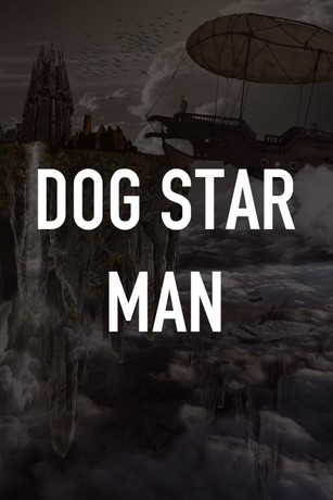 Dog Star Man | Rotten Tomatoes