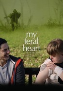 My Feral Heart poster image