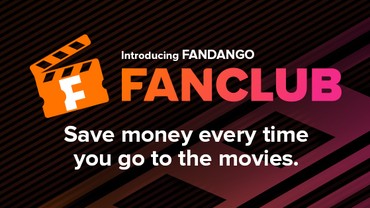 Introducing Fandango FanClub