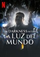 The Darkness within La Luz del Mundo