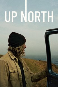 Up North (2021) | Rotten Tomatoes