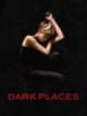 Dark Places