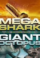 Mega Shark vs. Giant Octopus poster image