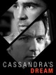 Cassandra's Dream