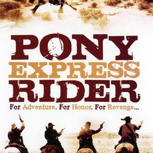 Pony Express Rider (1976) photo 1