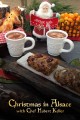 Christmas in Alsace With Chef Hubert Keller