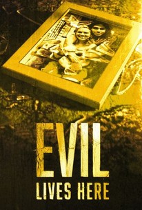 Evil Lives Here