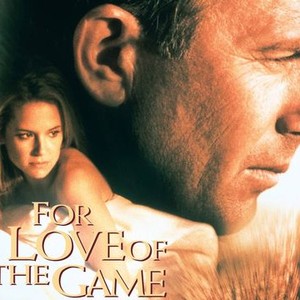 The Rolling Picture: Film Review: For Love of the Game