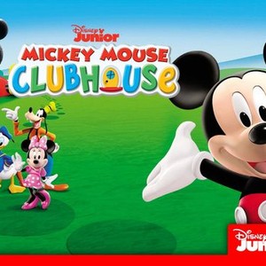 Mickey Mouse Clubhouse - Rotten Tomatoes