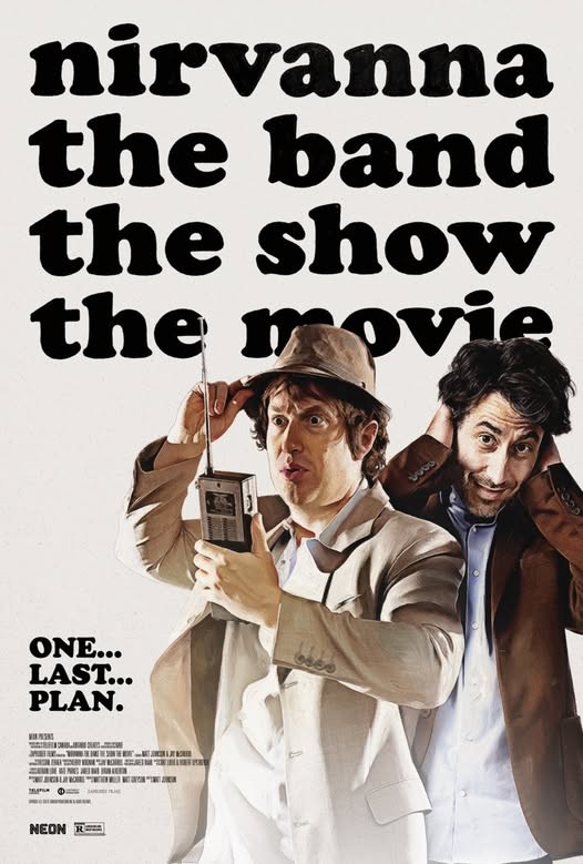 Nirvanna the Band the Show the Movie movie poster