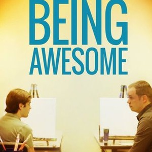 Being Awesome (2014) photo 6