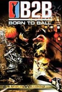Born to Ball: On the Hardwood