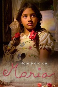 Hoje É Dia de Maria | Rotten Tomatoes