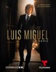 Luis Miguel: The Series