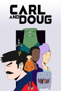 Carl and Doug | Rotten Tomatoes