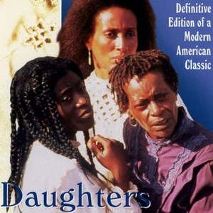 Daughters of the Dust - Rotten Tomatoes