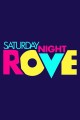Saturday Night Rove