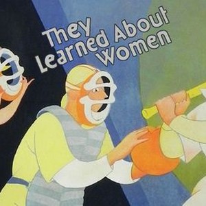 They Learned About Women - Rotten Tomatoes