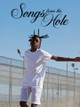 Songs from the Hole