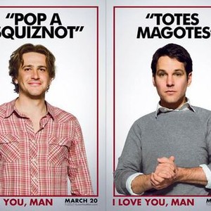 I Love You Man Quotes I Love You, Man - Movie Quotes - Rotten Tomatoes