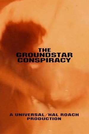 The Groundstar Conspiracy poster