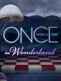 Once Upon a Time in Wonderland: Season 1