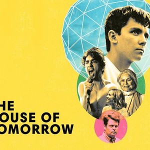 The House of Tomorrow Rotten Tomatoes