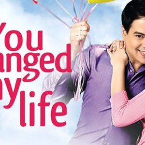 You changed my life movie watch online free new arrivals