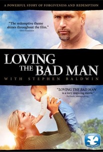 Loving The Bad Man