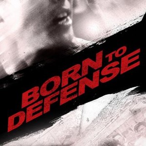 Born to Defense photo 7