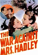 The War Against Mrs. Hadley poster image