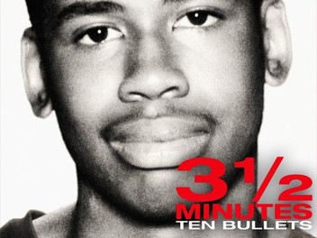 3 1/2 Minutes, Ten Bullets | Rotten Tomatoes