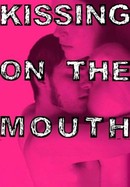 Kissing on the Mouth poster image